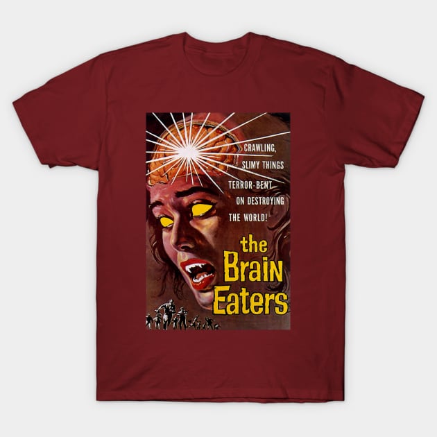 Classic Science Fiction Movie Poster - The Brain Eaters T-Shirt by Starbase79